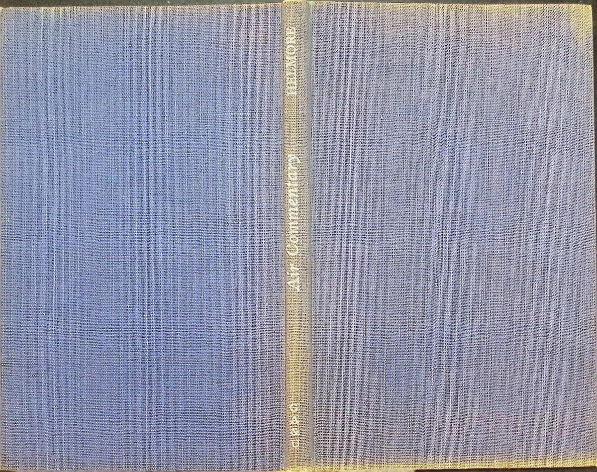 Air Commentary: Group Captain W Helmore 1943 Hardback