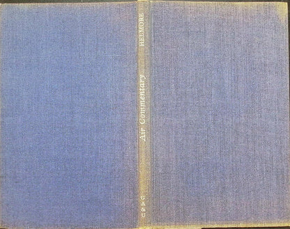 Air Commentary: Group Captain W Helmore 1943 Hardback