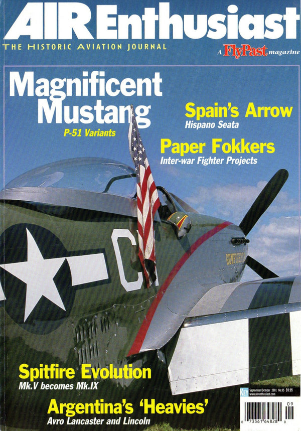 AIR ENTHUSIAST #095 SEP-OCT 01: SPITFIRE EVOLUTION V-IX/ MUSTANG PRODUCTION/ SAETA JET/ ARGENTINA'S BIG AVROS