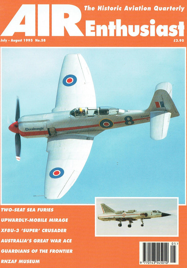 AIR ENTHUSIAST #58 AUTUMN 1995: MIRAGE IIIV VTOL/ SEA FURY TRAINER/ F8U-3 CRUSADER III (in