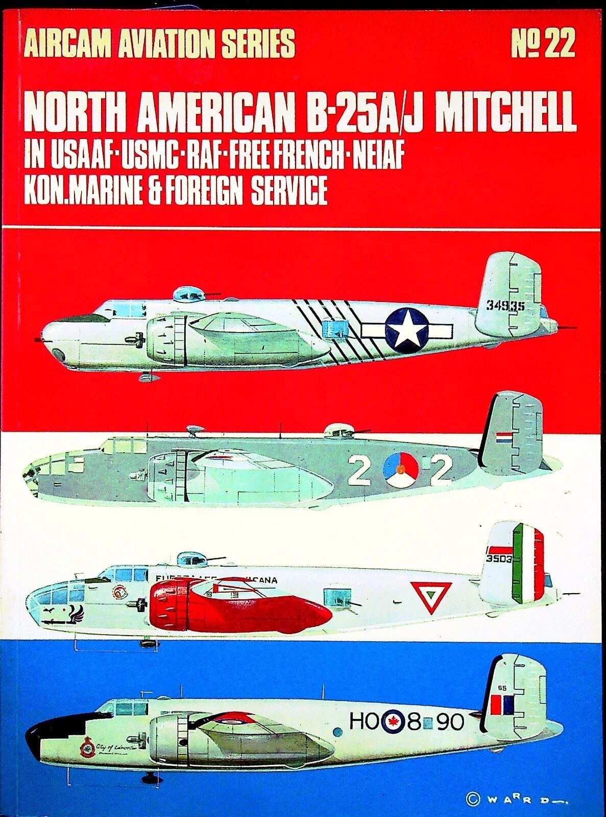 Aircam Aviation Series #.22; North American B-25A/J Mitchell: 1971 Softcover Trade PB