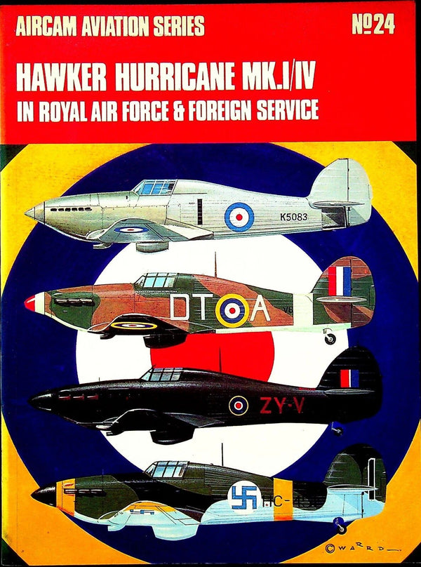 Aircam Aviation Series #.24; Hawker Hurricane MK.I/IV: 1971 Softcover Trade Paperback