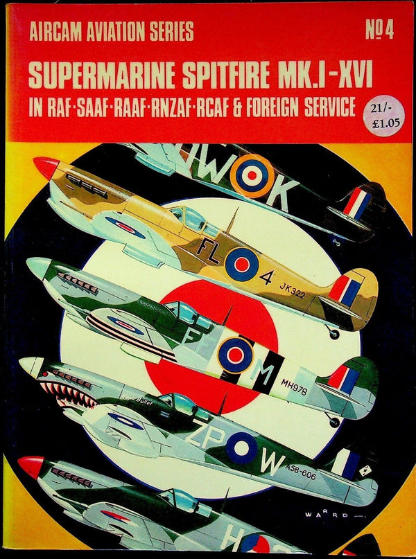 Aircam Aviation Series #.4; Supermarine Spitfire MKI-XVI: 1971 Softcover Trade Paperback