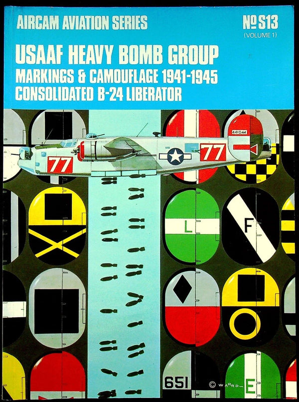 Aircam Aviation Series #.S13 Vol.1; USAAF Heavy Bomb Group Markings & Camouflage; 1971 SB