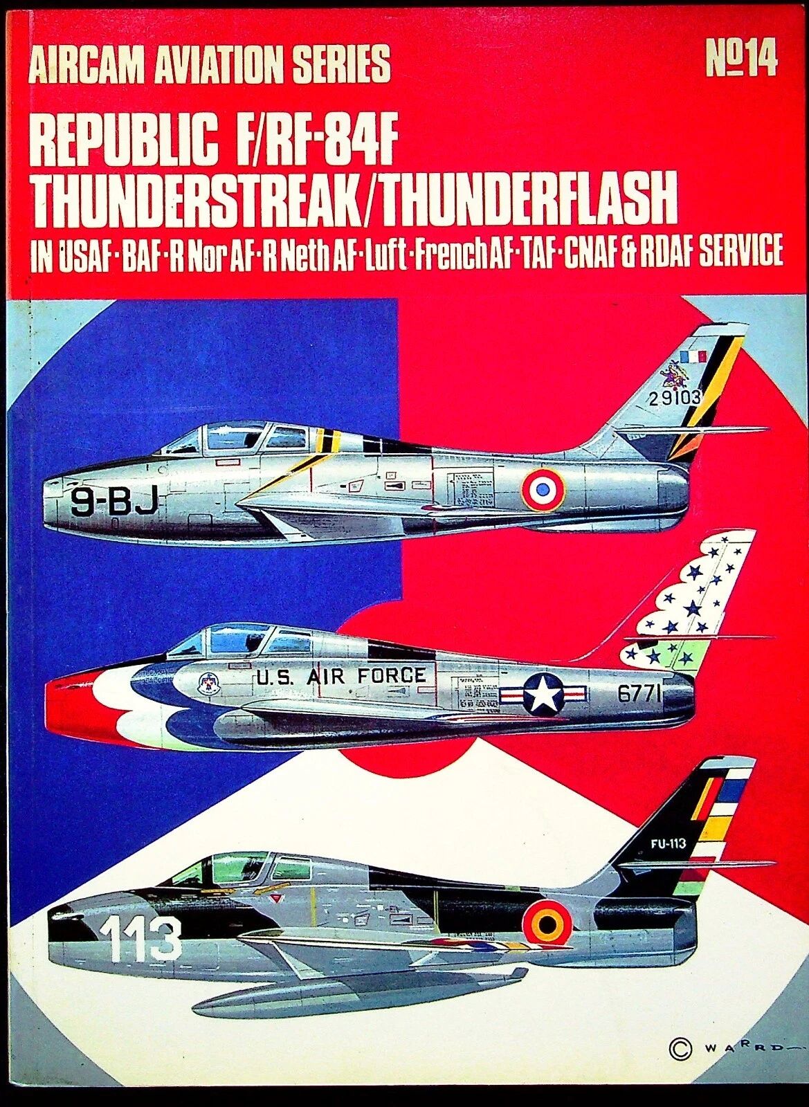Aircam Aviation Series #.S14; Republic F/RF 84F Thunderstreak/ Thunderflash: 1971 SB
