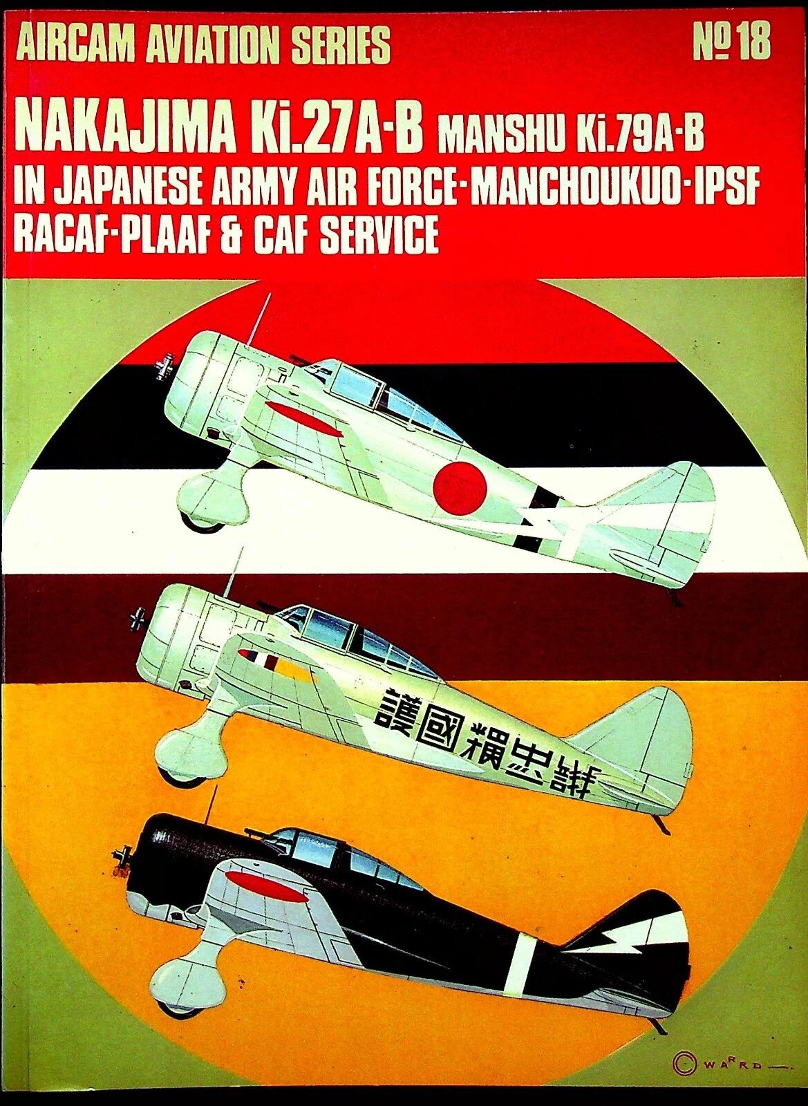 Aircam Aviation Series #.S18; Nakajima Ki.27 A-B: 1971 Softcover Trade Paperback