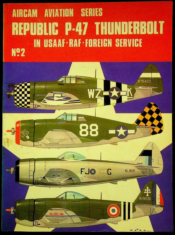 Aircam Aviation Series #.S2; Republic P-47 Thunderbolt: 1971 Softcover Trade Paperback