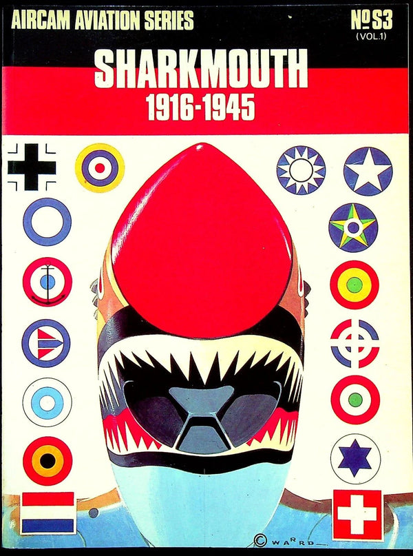 Aircam Aviation Series #.S3; Sharkmouth 1916-1945: 1971 Softcover Trade Paperback