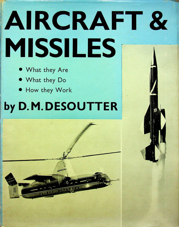 Aircraft & Missiles by D>M>Desoutter: 1959 1st Edition Large Format/ Helos, Engines, VTOL