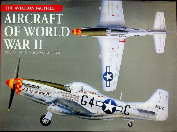 Aircraft of World War II, The Aviation Factfile by Jim Winchester: NEW 2005 Lge Format HB