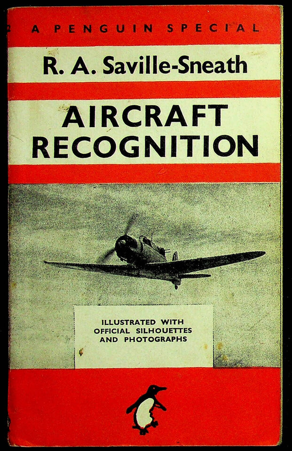 Aircraft Recognition by RA Saville-Sneath: 1941 First Edition Penguin Special/ Excellent