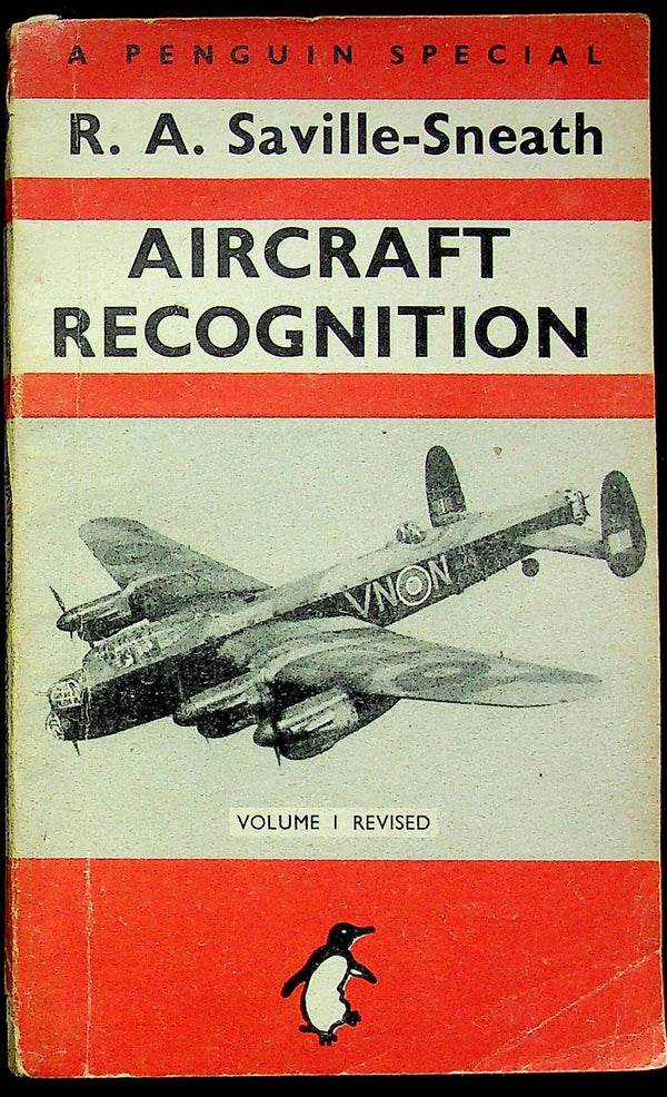 Aircraft Recognition by RA Saville-Sneath: 1943 Revised First Edition
