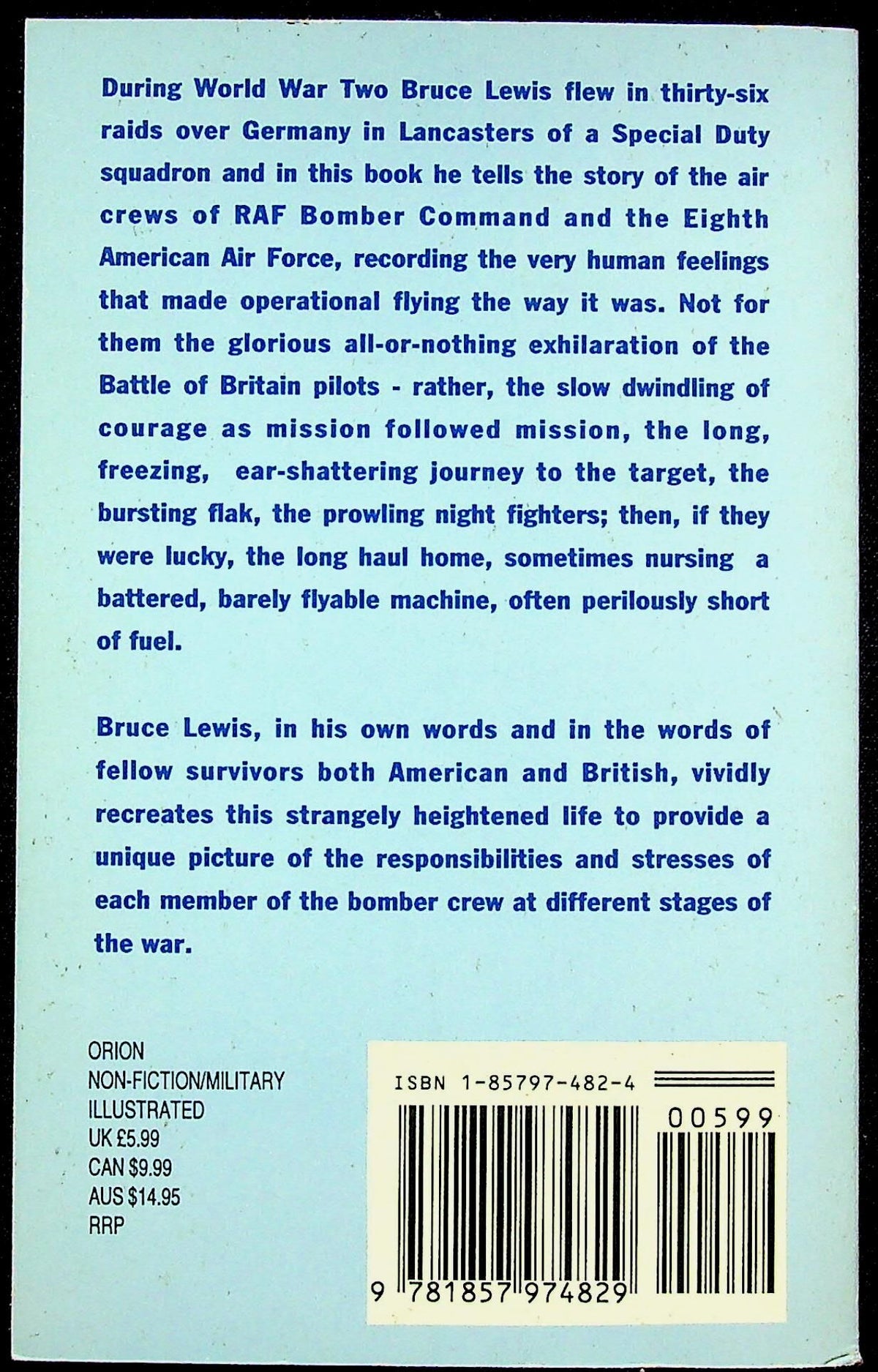 Aircrew by Bruce Lewis: NEW 1994 1st Ed Orion Paperback/ The Men who flew the WWII Bombers