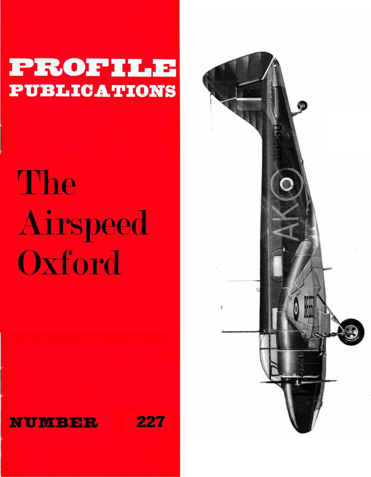 AIRSPEED OXFORD PROFILE #227: 25 PAGES with ADDED VALUE INFORMATION PACK and LARGE CUTAWAY