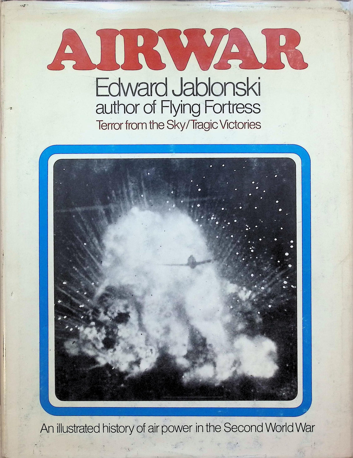 Airwar by Edward Jablonski: 1971 First Edition Hardback