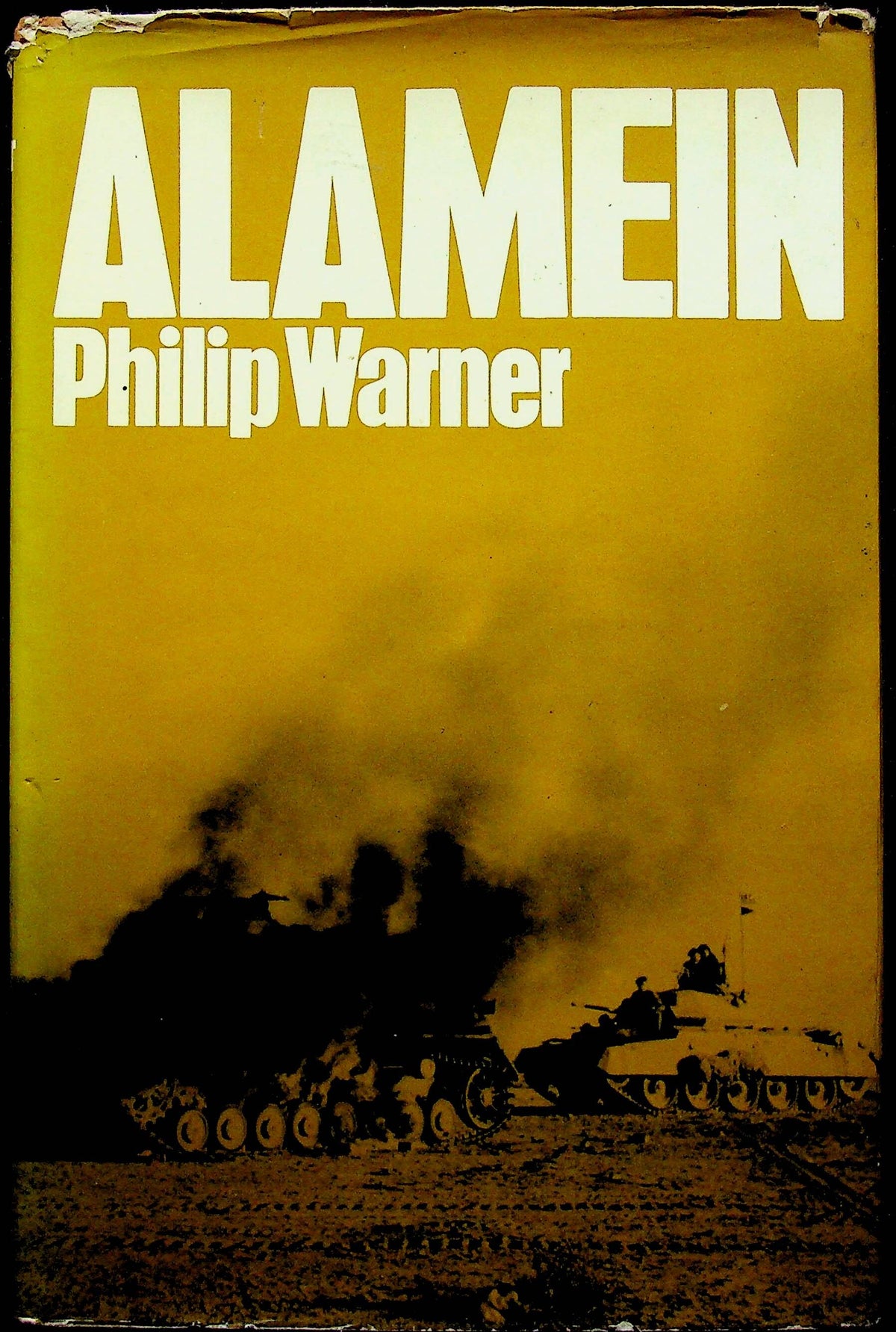 ALAMEIN by Philip Warner: 1979 First Edition Hardback