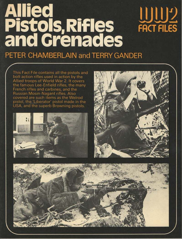Allied Pistols, Rifles and Grenades; WW2 Fact File: 1976 1st edition softback