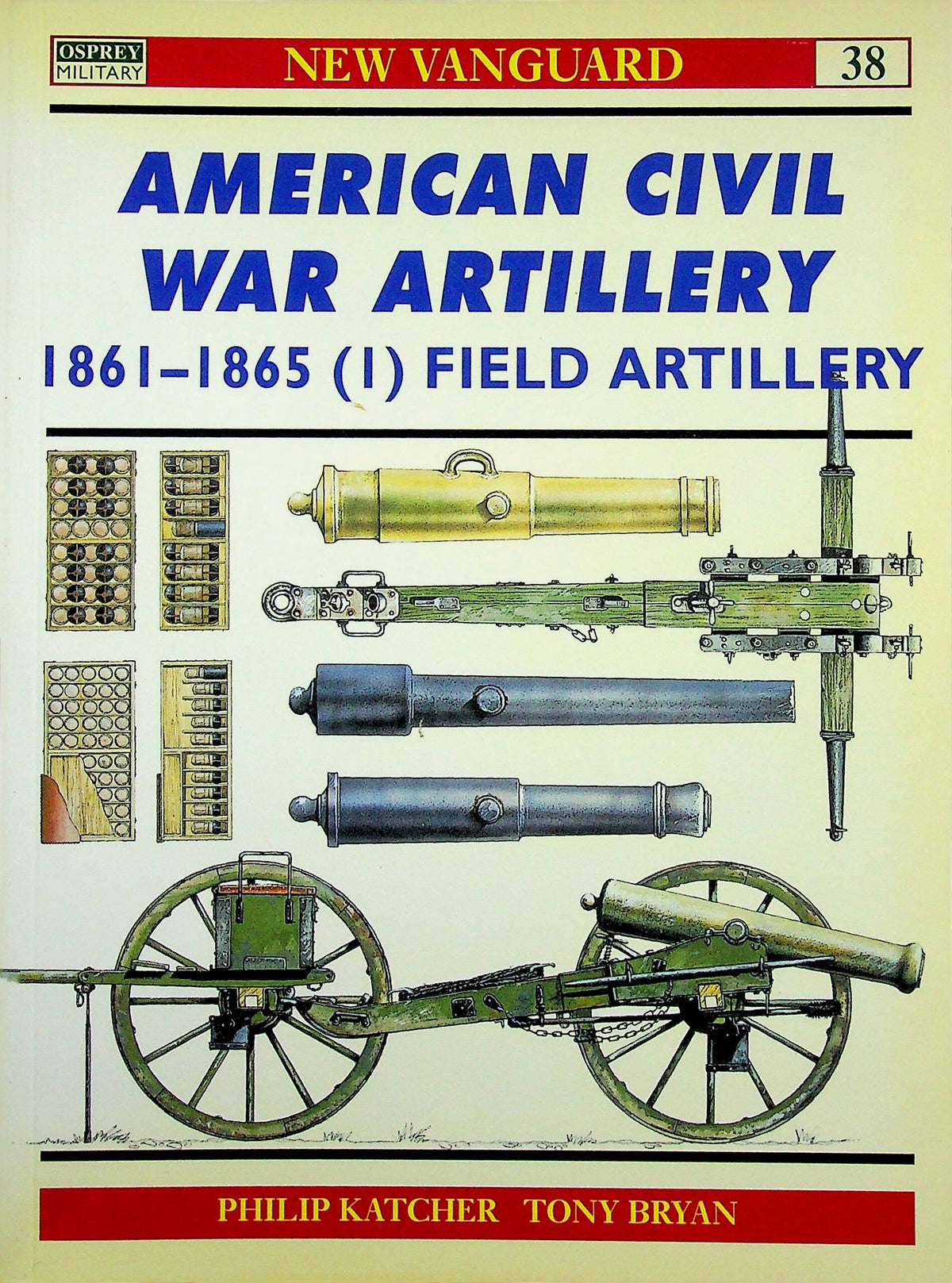 American Civil War Artillery 1961-1965 Field Artillery: Osprey New Vanguard #38: 2001 SB
