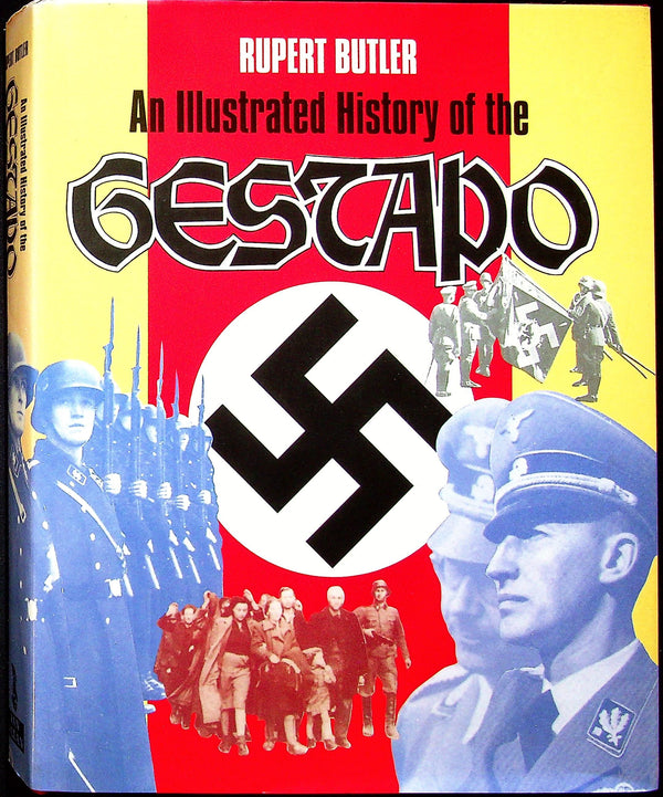 An Illustrated History of the Gestapo by R.Butler: NEW 1992 1st Edition Hardback