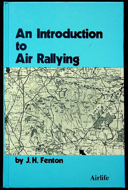 An Introduction to Air Rallying by JH Fenton: NEW 1980 First Edition Hardback
