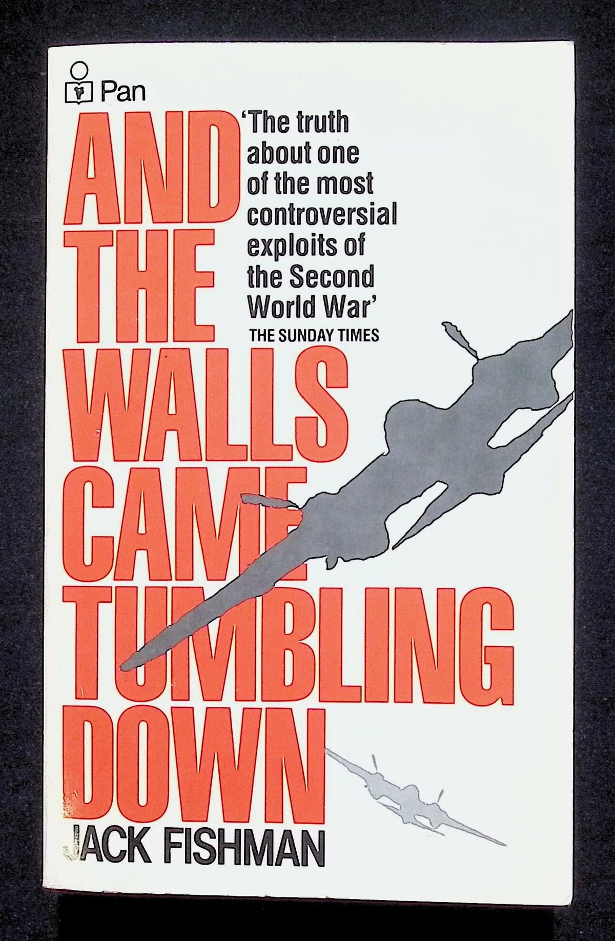 And The Walls Came Tumbling Down by Jack Fishman: 1983 Paperback