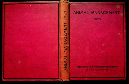 Animal Management by The War Office Veterinary Dept. 1923 Original HMSO Hardback