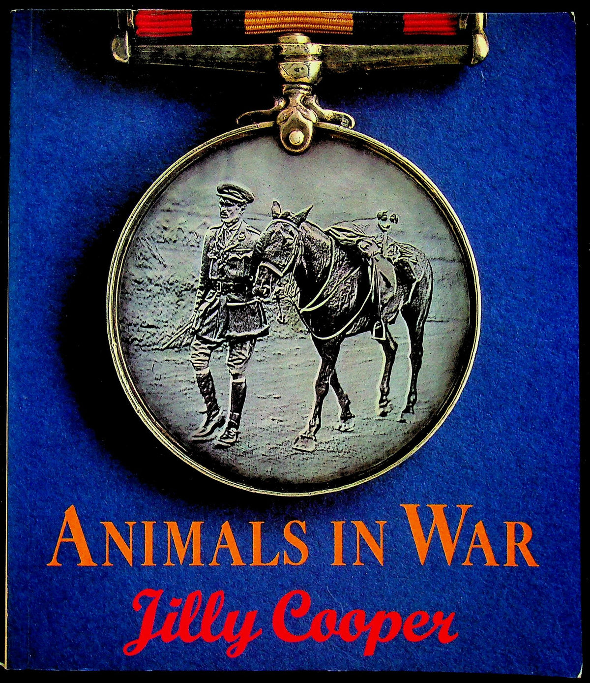 Animals in War by Jilly Cooper: NEW 1983 1st Edition Softcover