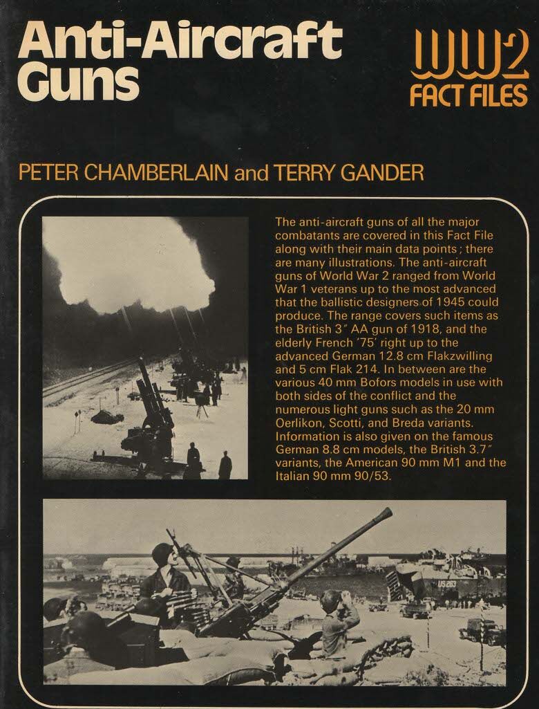 Anti-Aircraft Guns; WW2 Fact File: 1975 1st edition softback