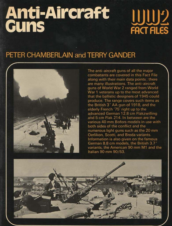 Anti-Aircraft Guns; WW2 Fact File: 1975 1st edition softback