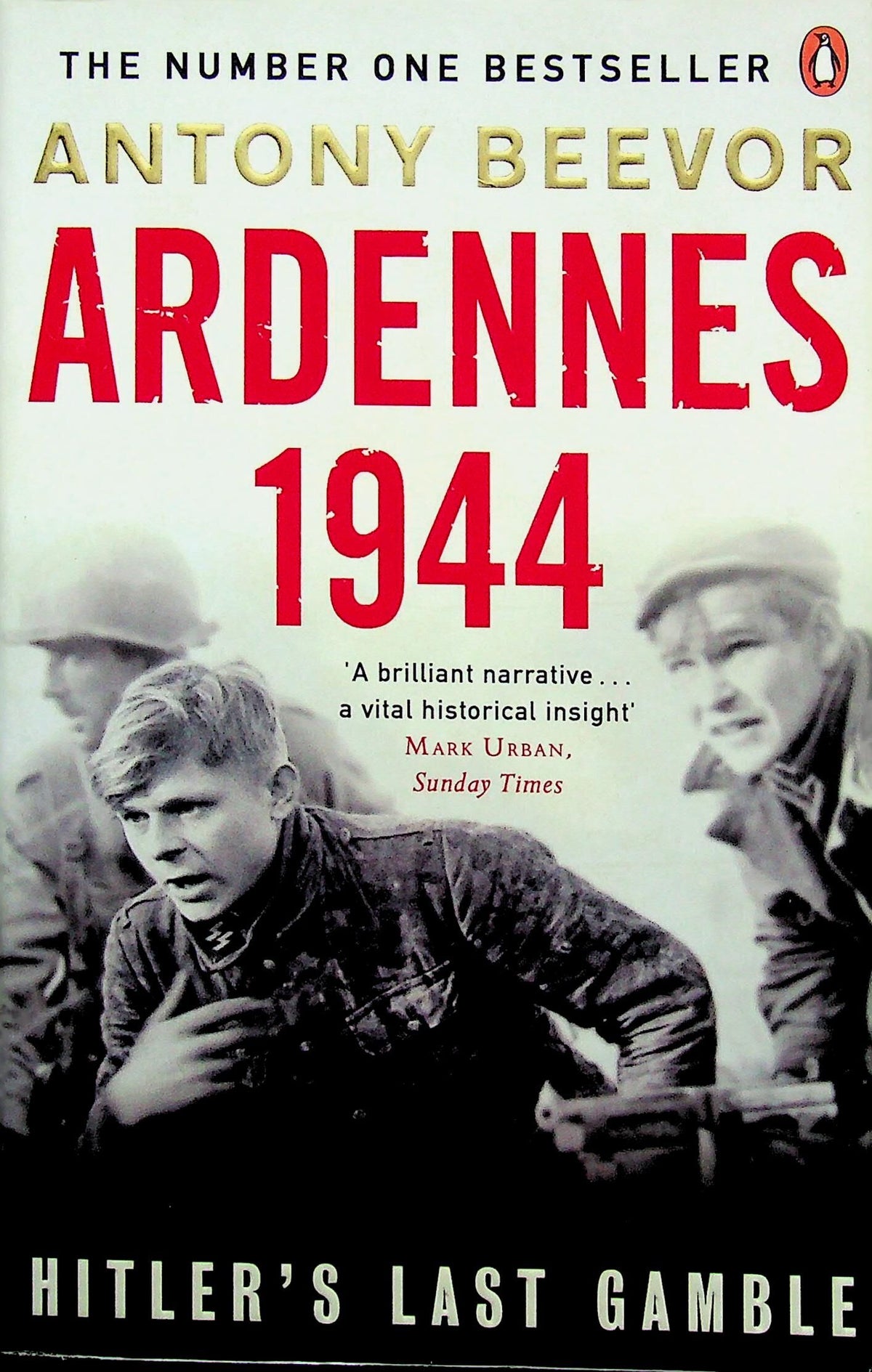 Ardennes 1944 by Antony Beevor 2016 paperback