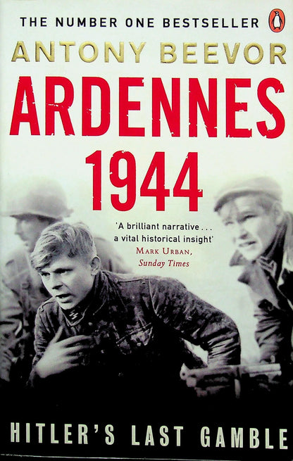 Ardennes 1944 by Antony Beevor 2016 paperback