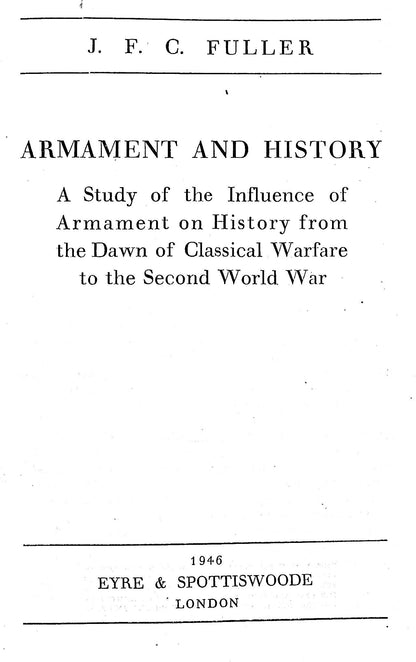 Armament and History: J Fuller 1946 1st edition hardback