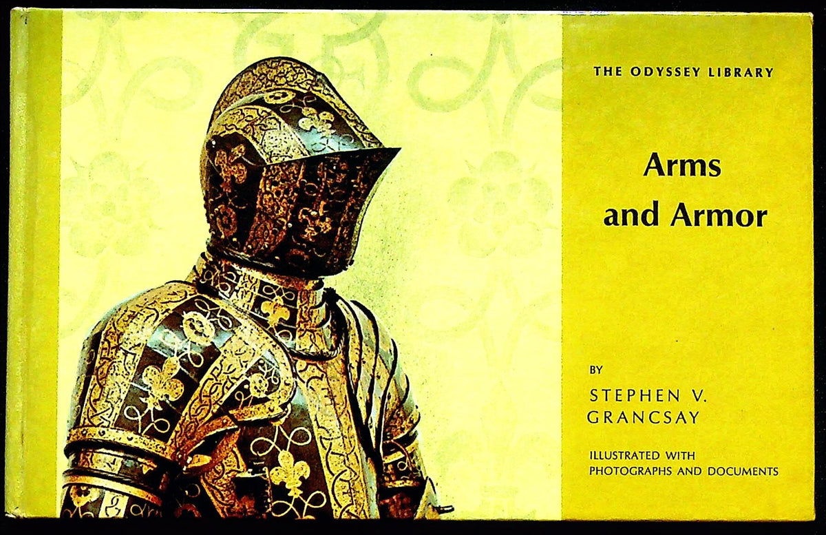 Arms and Armor by Stephen V.Grancsay: 1964 1st Edition Hardcover Pocketbook