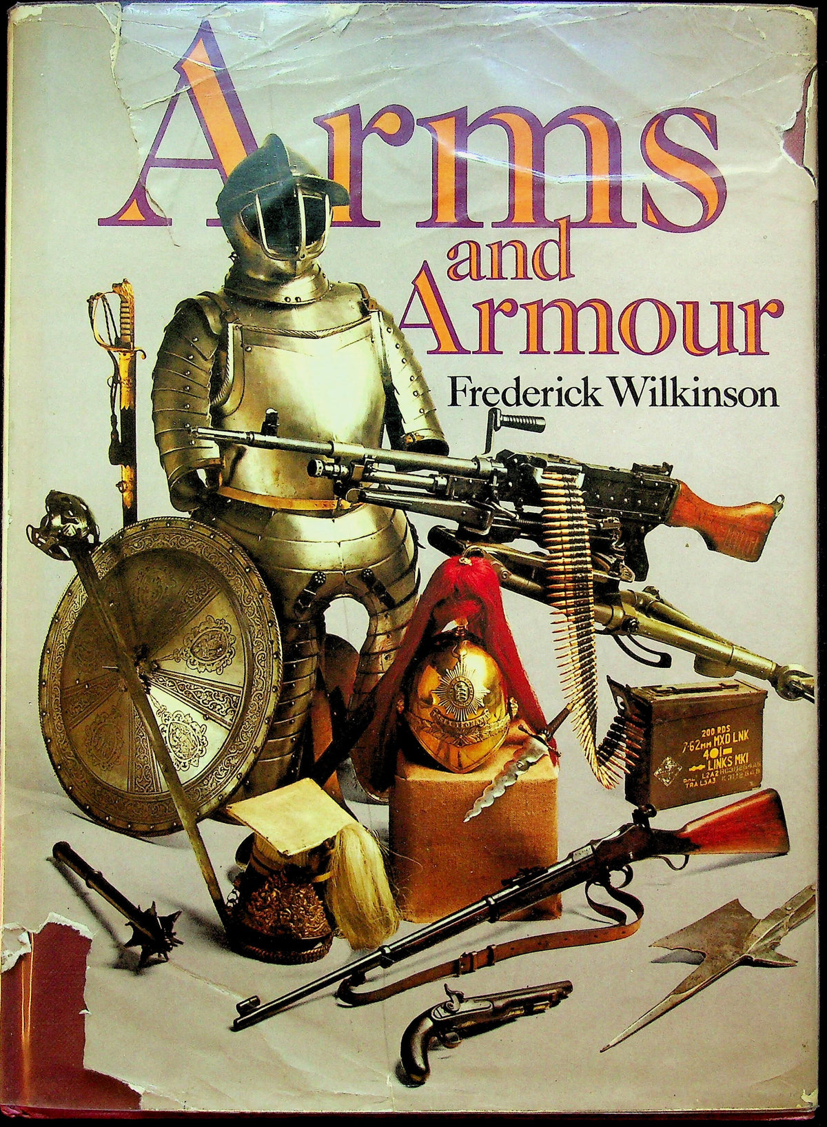 Arms and Armour by Frederick Wilkinson: 1978 1st Edition