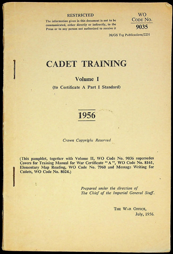 Army Cadet Training Manual Vol.I: 1956 WO #9035