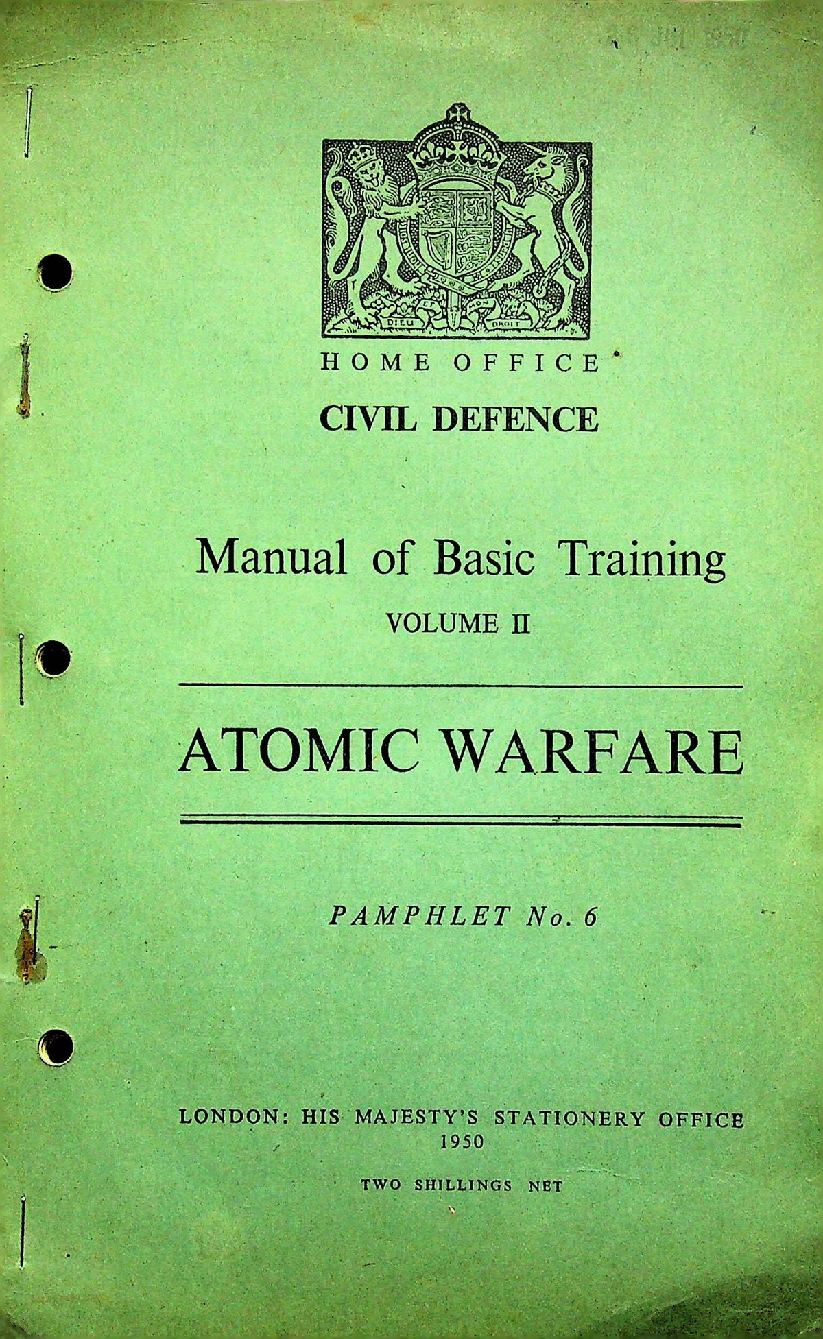 Atomic Warfare: Home Office Manual of Basic Training Vol.II/ 1950 Civil Defence Pamphlet