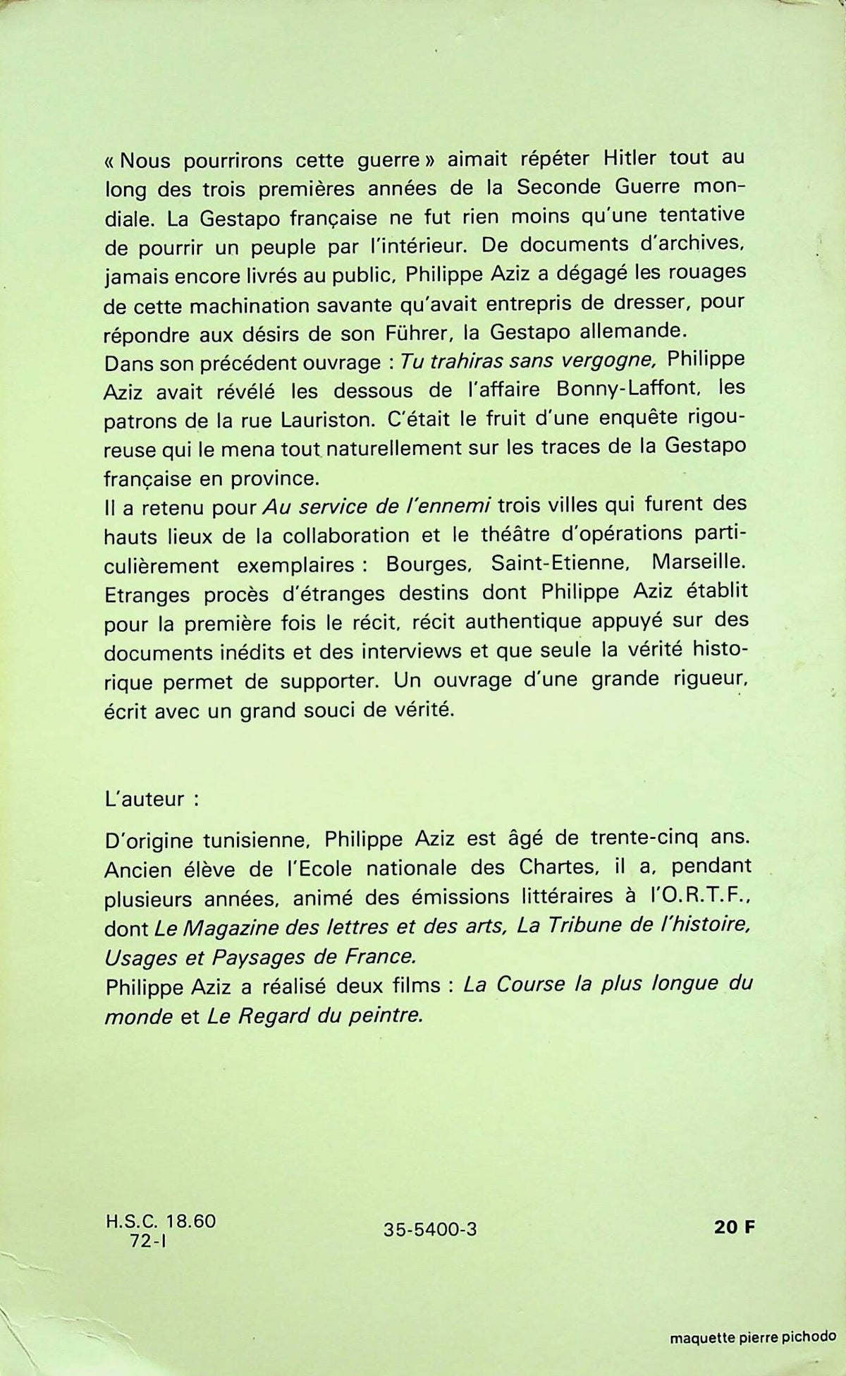 Au Service de l'Ennemi by Philippe Aziz: French Language 1972 1st Ed 22 x 14cms Paperback