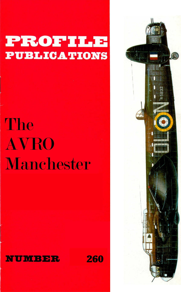 AVRO MANCHESTER: PROFILE #260/ plus ADDED VALUE INFORMATION PACK + 3-VIEWS & CAMOUFLAGE/MA