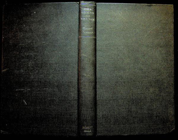 Background to Vietnam by Bernard Newman: 1965 First Edition Hardback