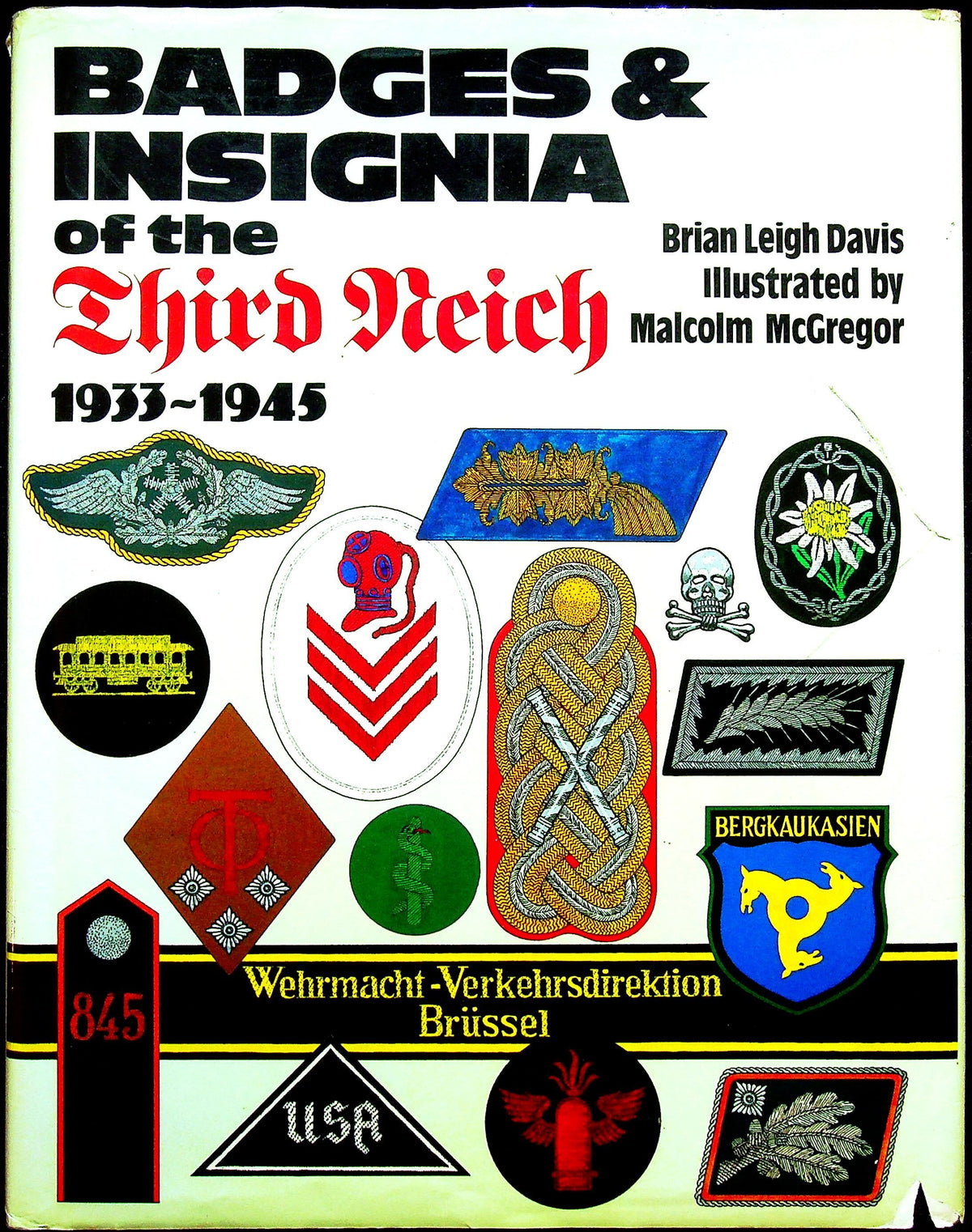 Badges & Insignia of the Third Reich: 1983 First Edition Hardback