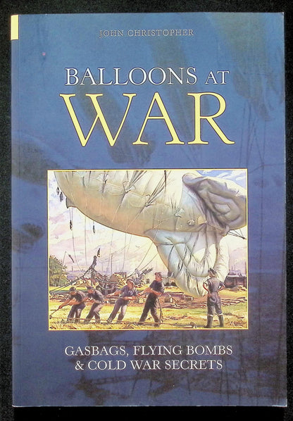 Balloons at War by John Christopher: 2004 First Edition Softcover Trade Paperback