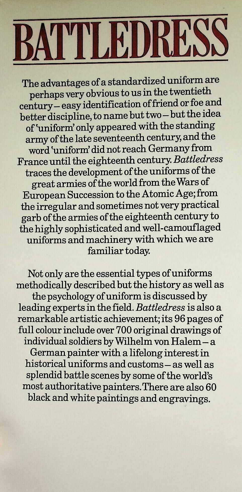 Battledress; Uniforms of The World's Armies 1700 Onwards by IT Schick: NEW 1978 HB