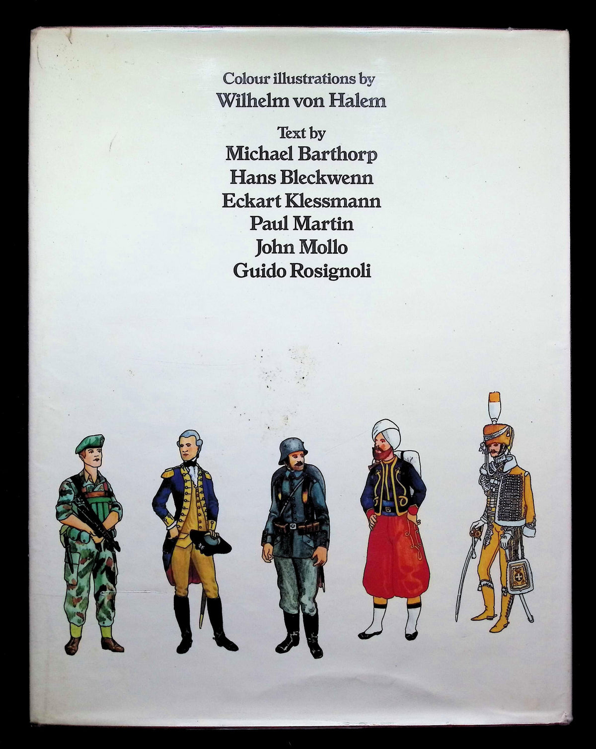 Battledress; Uniforms of The World's Armies 1700 Onwards by IT Schick: NEW 1978 HB