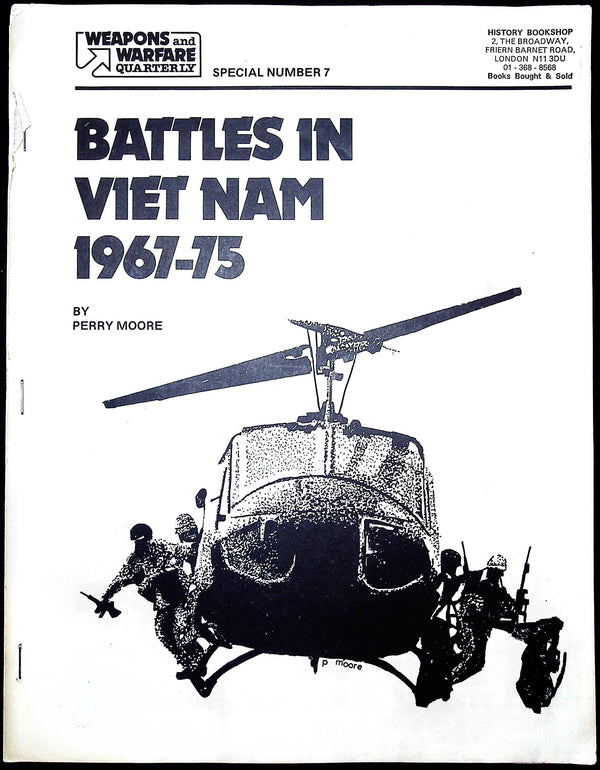 Battles in Vietnam 1967-75 by Perry Moore: Weapons & Warfare Special Number 7