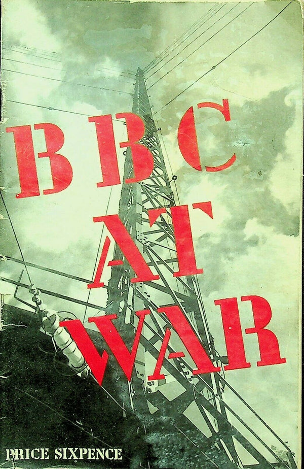 BBC at War: How the Beeb Served the World during WWII/ Download