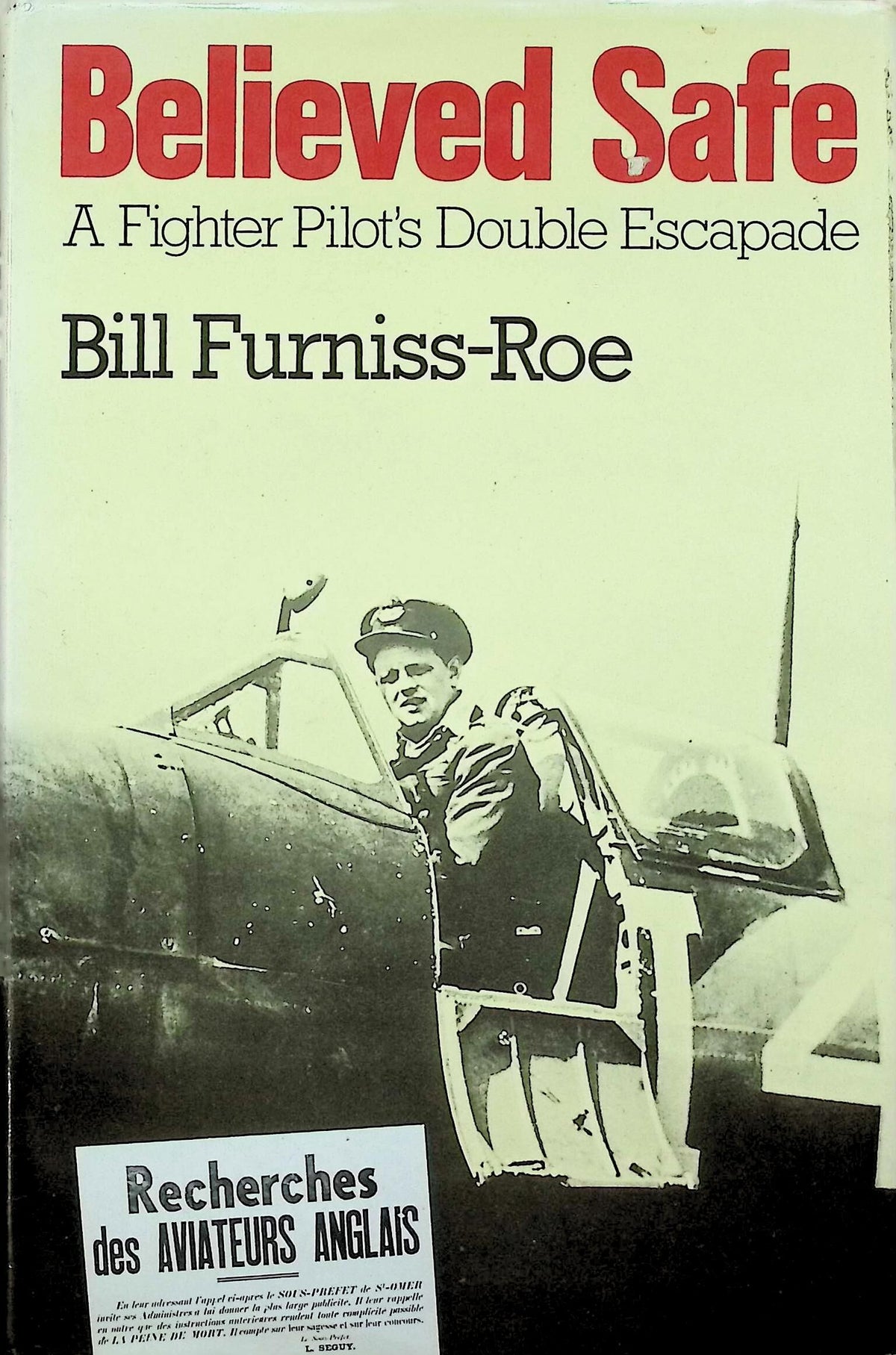 Believed Safe: Bill Furniss-Roe 1987 1st edition hardback