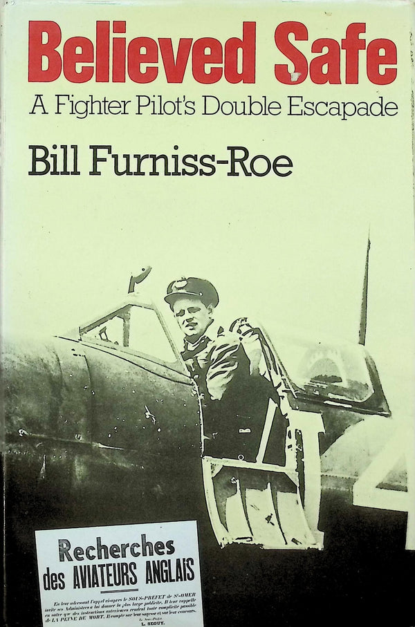 Believed Safe: Bill Furniss-Roe 1987 1st edition hardback