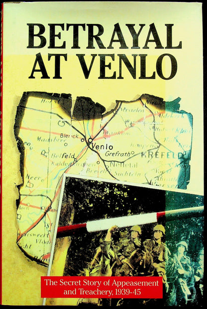 Betrayal at Venlo by Leo Kessler: NEW 1st 1991 Edition Hardback