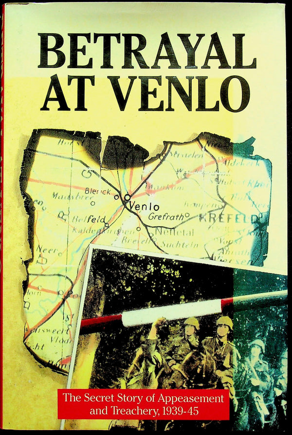 Betrayal at Venlo by Leo Kessler: NEW 1st 1991 Edition Hardback
