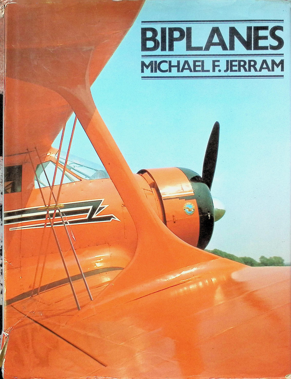 Biplanes by Michael Jerram: 1982 First Edition Hardback